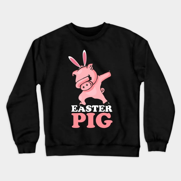 EASTER BUNNY DABBING - EASTER PIG Crewneck Sweatshirt by Pannolinno